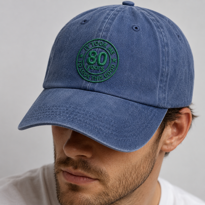 It Took Me 80 Years To Look This Good Washed Cap, 80th Birthday Hat - Washed Cap - lifestyle view 8