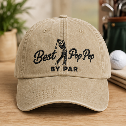 Best Pop Pop By Par Washed Cap, Golfing Grandfather Present - Washed Cap - front view