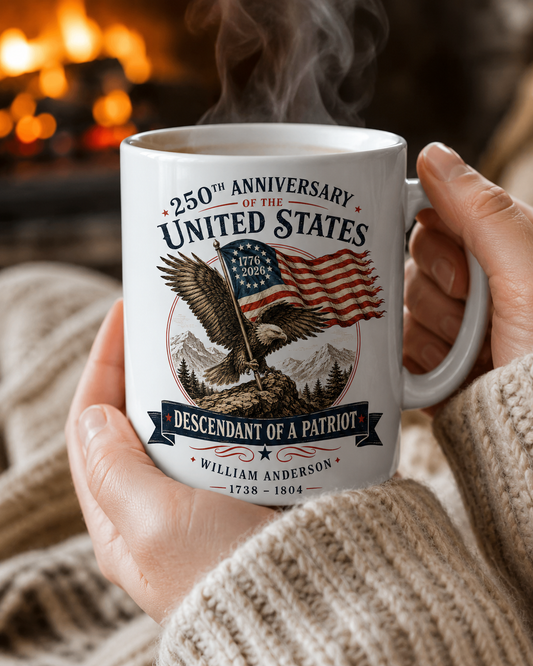 250th Anniversary United States Coffee Mug, Descendant of a Patriot Gift - Mug - front view