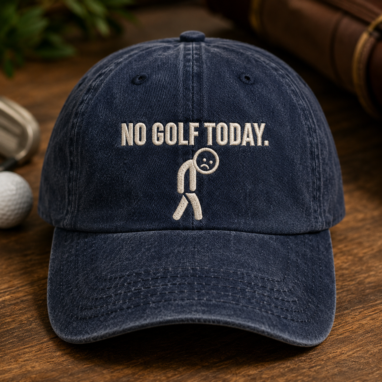 No Golf Today Washed Cap, Funny Golfer Dad Hat for Course Humor Fans - Washed Cap - front view