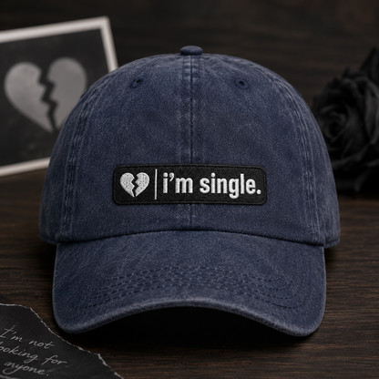 I'm Single Washed Cap, Broken Heart Patch Hat for Singles - Washed Cap - front view