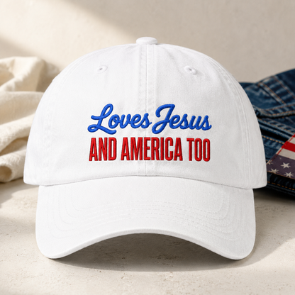 Loves Jesus And America Too Washed Cap, Patriotic Christian Hat Gift - washed cap - front view