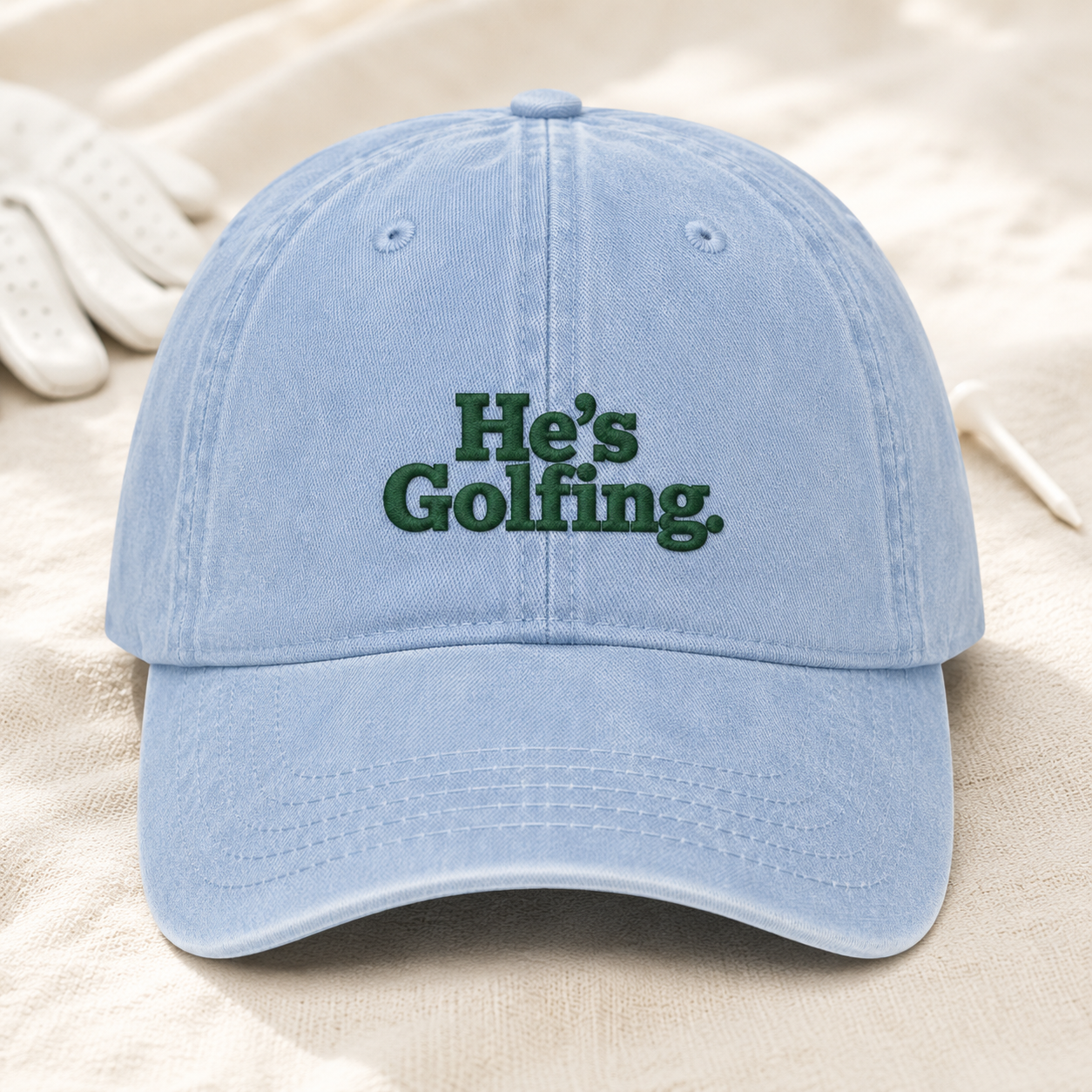 He's Golfing Washed Cap, Funny Embroidered Golf Hat for Dad - Washed Cap - lifestyle view 2