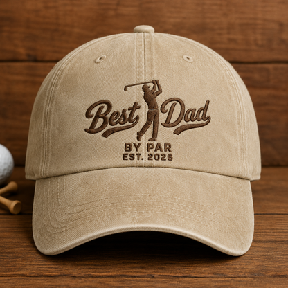 Best Dad By Par Washed Cap, Golf Father Hat for Father's Day Gift - Washed Cap - front view