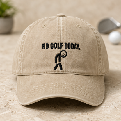 No Golf Today Washed Cap, Funny Golfer Dad Hat for Course Humor Fans - Washed Cap - detail view