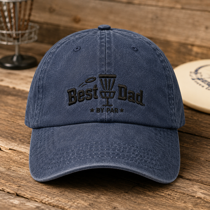 Best Dad By Par Disc Golf Hat, Father's Day Washed Cap Gift for Disc Golf Dad - Washed Cap - front view