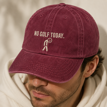 No Golf Today Washed Cap, Funny Golfer Dad Hat for Course Humor Fans - Washed Cap - lifestyle view 3