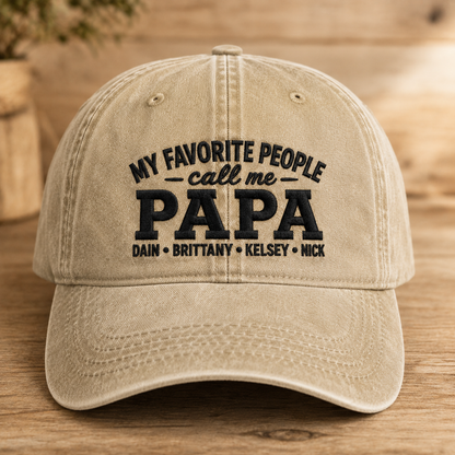 My Favorite People Call Me Papa Washed Cap, Custom Grandkids Names Dad Gift - Washed Cap - front view