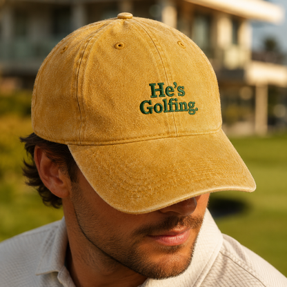 He's Golfing Washed Cap, Funny Embroidered Golf Hat for Dad - Washed Cap - lifestyle view 3
