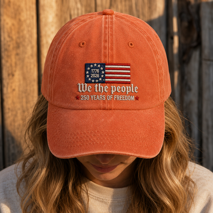 We the People 250 Years Freedom Washed Cap, Patriotic 1776 2026 America Bicentennial Hat - washed cap - detail view