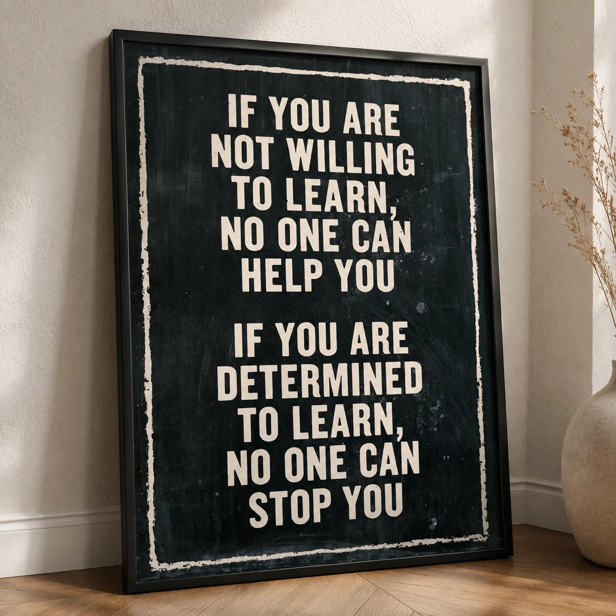 Determined to Learn Quote Wall Art Decor - Wall Art Decor - side view