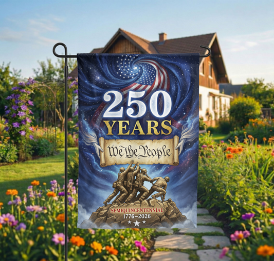 250th Anniversary Garden Flag, Semiquincentennial 1776-2026 Patriotic Yard Sign, We The People American Decor, Digital or Physical - 12"x18" - Garden Flag