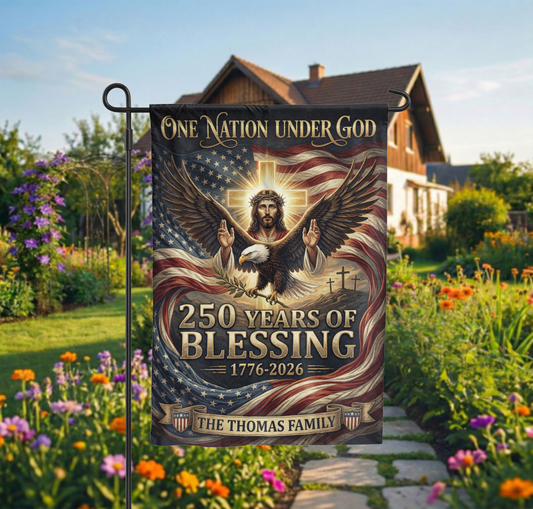 Personalized Patriotic Garden Flag, One Nation Under God Jesus Eagle, 250 Years of Blessing 1776-2026 Decor, Physical & Digital Option - 12"x18" - Garden Flag
