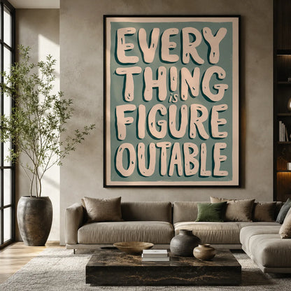Everything Is Figureoutable Wall Art Decor - Wall Art Decor - close up