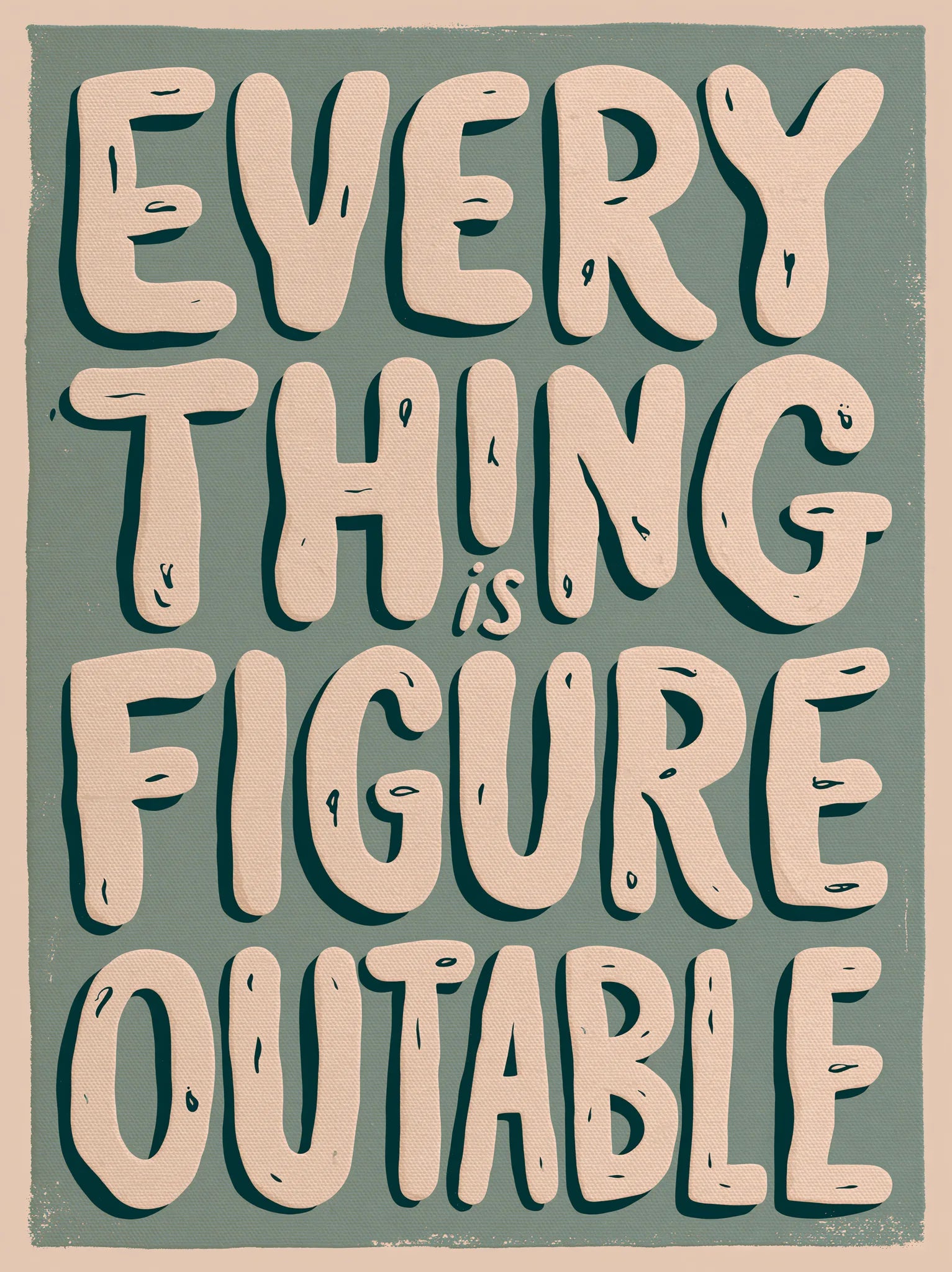 Everything Is Figureoutable Wall Art Decor - Wall Art Decor - front view