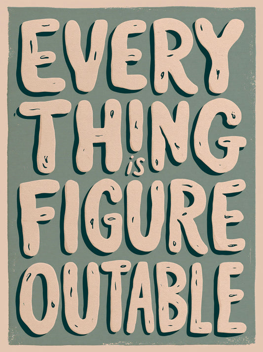 Everything Is Figureoutable Wall Art Decor - Wall Art Decor - front view