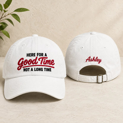 Here For a Good Time Not a Long Time Washed Cap - Washed Cap - front view