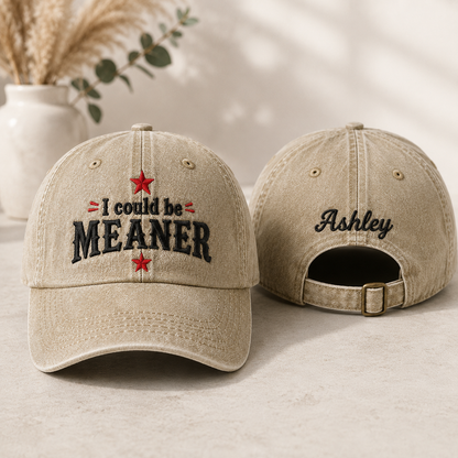 I Could Be Meaner Washed Cap - Washed Cap - front view