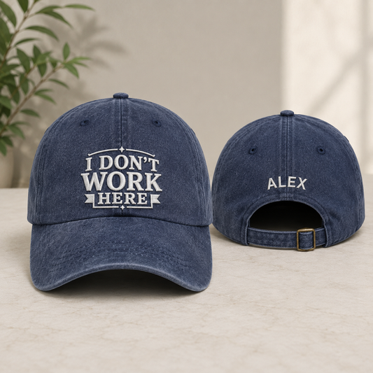 I Don't Work Here Embroidered Washed Cap - Washed Cap - front view
