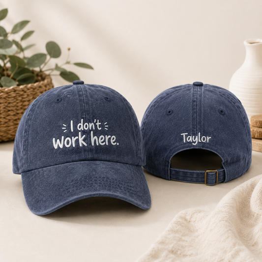 I Don't Work Here Embroidered Washed Cap - Washed Cap - front view
