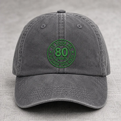 It Took Me 80 Years To Look This Good Washed Cap - washed cap - detail