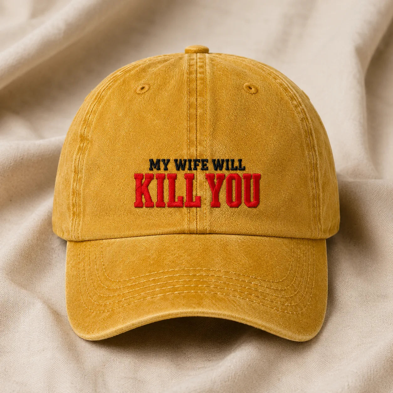 My Wife Will Kill You Washed Cap - washed cap - lifestyle