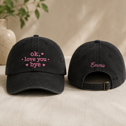 Ok Love You Bye Embroidered Washed Cap - Washed Cap - front view