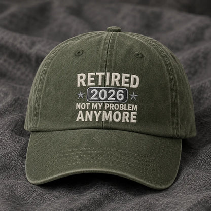 Retired 2026 Not My Problem Anymore Washed Cap - washed cap - lifestyle