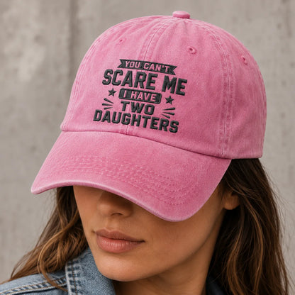 You Can't Scare Me I Have Two Daughters Washed Cap - washed cap - alternate angle