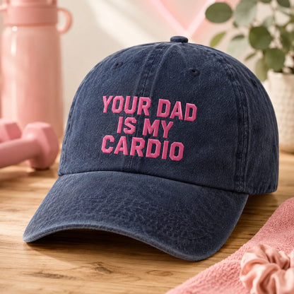 Your Dad Is My Cardio Washed Cap - washed cap - side view
